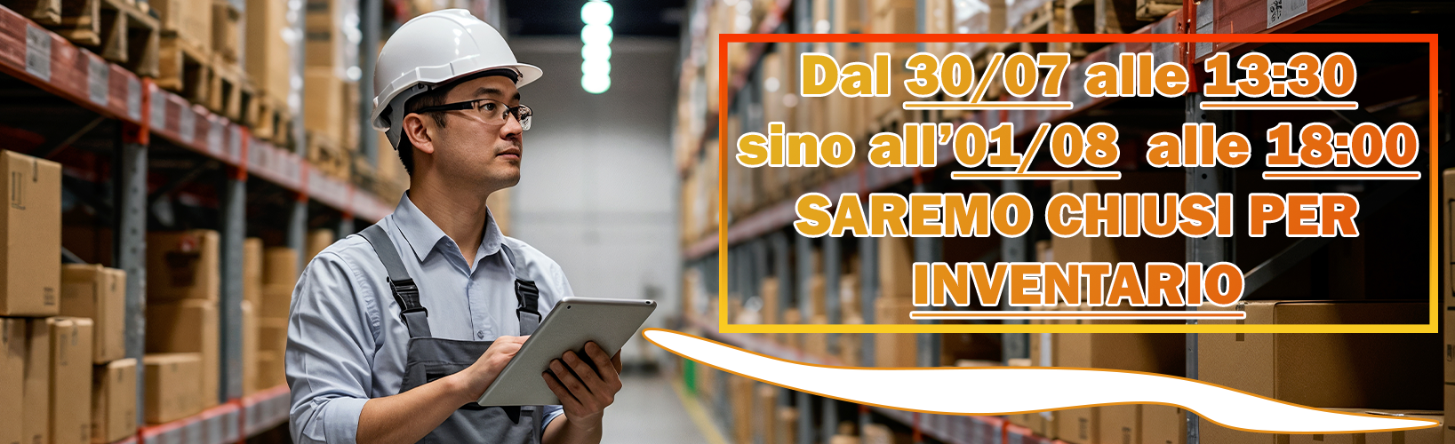 Chiusura per inventario 30/07 - 01/08